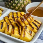 Grilled Pinapple with Cinnamon Honey Drizzle