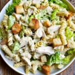 Chicken Caesar Pasta Salad
